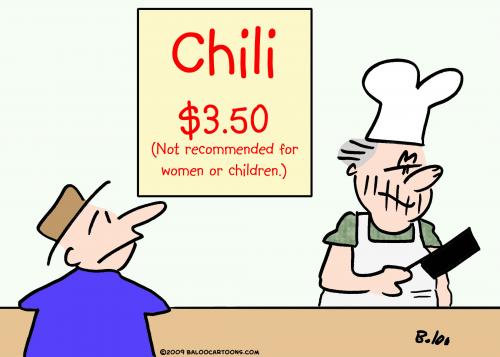 Cartoon: chili not recommended