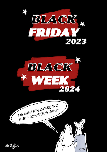 Cartoon: BLACK YEAR (medium) by droigks tagged black,friday,rabatt,nachlass,prozente,kaufrausch,thanksgiving,kommerz,handel,rabattaktion,droigks,einzelhandel,ersparnis,schnäppchen,week,weihnachtseinkauf,black,friday,rabatt,nachlass,prozente,kaufrausch,thanksgiving,kommerz,handel,rabattaktion,droigks,einzelhandel,ersparnis,schnäppchen,week,weihnachtseinkauf