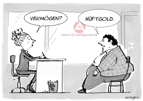 Cartoon: Hüftgold (medium) by droigks tagged agentur,für,arbeit,antragsteller,kummerspeck,positiv,denken,sich,verkaufen,bedürftiger,arbeitsloser,antrag,arbeitslosengeld,alg,vermögen,vermögensverhältnis,droigks,auskunft,arbeitssuchender,arbeitssuchend,fettleibigkeit,adipositas,arbeitsmarkt,agentur,für,arbeit,antragsteller,bedürftiger,arbeitsloser,antrag,arbeitslosengeld,alg,vermögen,vermögensverhältnis,droigks,auskunft,arbeitssuchender,arbeitssuchend,fettleibigkeit,adipositas,arbeitsmarkt