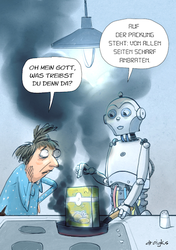 Cartoon: KI Koch (medium) by droigks tagged cartoon,comic,ki,ai,kuenstliche,intelligenz,artificial,intelligence,artifizielle,informatik,kochen,kochmittagessen,mahlzeit,digitalisierung,droigks,roboter,braten,küche,mensch,maschine,haushalt,hauswirtschaftshilfe,cartoon,comic,ki,ai,kuenstliche,intelligenz,artificial,intelligence,artifizielle,informatik,kochen,kochmittagessen,mahlzeit,digitalisierung,droigks,roboter,braten,küche,mensch,maschine,haushalt,hauswirtschaftshilfe