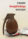 Cartoon: Frohe Ostern (small) by droigks tagged ostereier,osterhase,frühling,auferstehung,familienfeier,schokoladenhasen,osternest,traditionen,gottesdienst,osterfeuer,osterbrunch,osterdekoration,eiersuche,kreuzigung,palmsonntag,osterlamm,droigks,militär,strategie,taktik,rüstung,konflikt,verteidigung,angriff,ausbildung,disziplin,mobilisierung,truppenführung,waffenlager,kriegsführung,einsatzbereitschaft,alliierte,feindanalyse