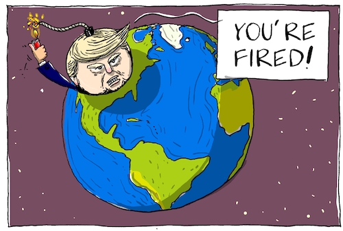 Cartoon: you are fired (medium) by leopold maurer tagged trump,weltpolitik,katastrophe,dekret,kündigung,protest,demokratie,mauer,einreiseverbot,verbot,usa,welt,trump,weltpolitik,katastrophe,dekret,kündigung,protest,demokratie,mauer,einreiseverbot,verbot,usa,welt