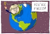 Cartoon: you are fired (small) by leopold maurer tagged trump weltpolitik katastrophe dekret kündigung protest demokratie mauer einreiseverbot verbot usa welt