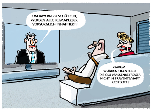 Cartoon: Bayerische Päventivhaft (medium) by markus-grolik tagged csu,soeder,bayern,präventivhaft,justiz,klimakleber,klimawandel,klimakrise,last,generation,corona,pandemie,maskendeals,maskenbetrüger,sauter,streibl,csu,soeder,bayern,präventivhaft,justiz,klimakleber,klimawandel,klimakrise,last,generation,corona,pandemie,maskendeals,maskenbetrüger,sauter,streibl