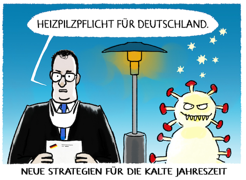 Cartoon: Herbstanfang... (medium) by markus-grolik tagged covid,pandemie,gastronomie,heizpilz,heizpilze,spahn,deutschland,strategie,covid,pandemie,gastronomie,heizpilz,heizpilze,spahn,deutschland,strategie