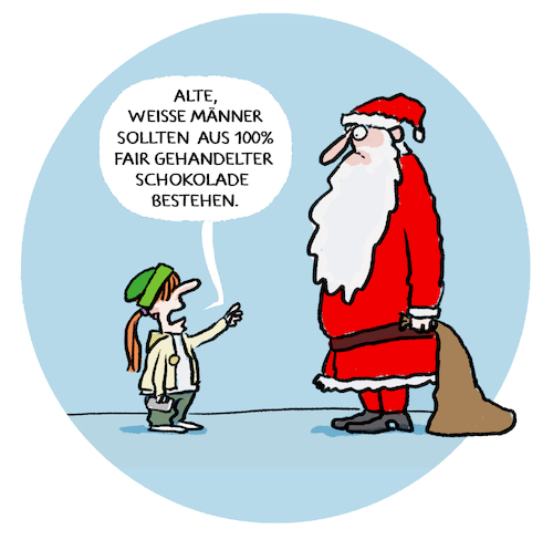 Cartoon: Nikolaus... (medium) by markus-grolik tagged nikolaus,lied,schokolade,fairer,handel,lieferketten,kakao,alte,weisse,maenner,traitionen,patrichariat,gen,geschenke,weihnachten,weihnachtszeit,santa,claus,konsum,maedchen,forderung,selbstbewusstsein,selbstbewusst,generation,jugend,nikolaus,lied,schokolade,fairer,handel,lieferketten,kakao,alte,weisse,maenner,traitionen,patrichariat,gen,geschenke,weihnachten,weihnachtszeit,santa,claus,konsum,maedchen,forderung,selbstbewusstsein,selbstbewusst,generation,jugend