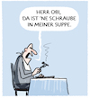 Cartoon: Wie bei Muttern.... (small) by markus-grolik tagged obi,heimwerker,schraube,suppe,suppenwitz,kellner,ober,tagessuppe