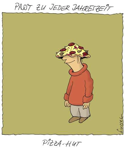 Cartoon: Immer passend (medium) by fussel tagged bekloppt,wohl,passend,immer,pizzahut,hut,pizza,cartoons,fussel,idee,scheisshausidee,pizza,hut,pizzahut,immer,passend,wohl,bekloppt,idee,scheisshausidee