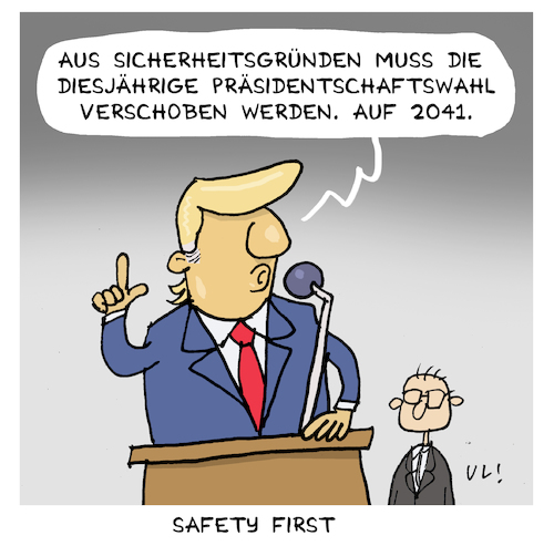 Cartoon: Safety first (medium) by Uliwood tagged trump,us,wahlen,usa,politik,verschiebung,corona,donald,sicherheit,amerika,demokratie,trump,us,wahlen,usa,politik,verschiebung,corona,donald,sicherheit,amerika,demokratie