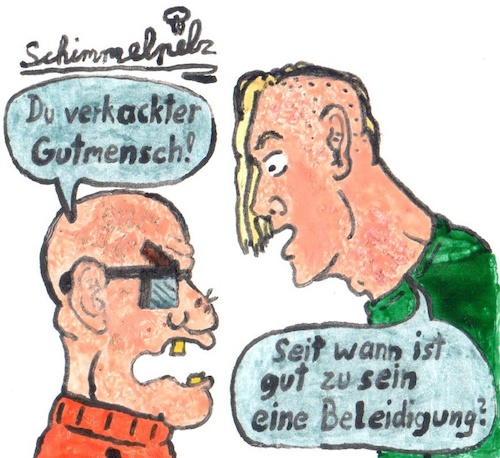 Cartoon: Gutmensch Vs Schlechtmensch (medium) by Schimmelpelz-pilz tagged afd,alternative,für,deutschland,neonazi,neonazis,nazi,nazis,pack,gutmensch,beleidigung,ausdruck,schimpfwort,rechts,rechtsradikal,rechtsradikale,propaganda,hetze,hass,wutbürger,rechtsextrem,rechtsextreme