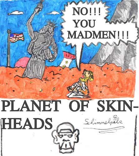 Cartoon: Planet Of Skinheads (medium) by Schimmelpelz-pilz tagged statue,of,liberty,charlton,heston,planet,skinheads,apes,nazi,nazis,neonazi,neonazis,right,winged,dark,future,dystopia,armageddon,apocalypse,desert,destruction,wastelands,rocket,spaceship,wasteland,america