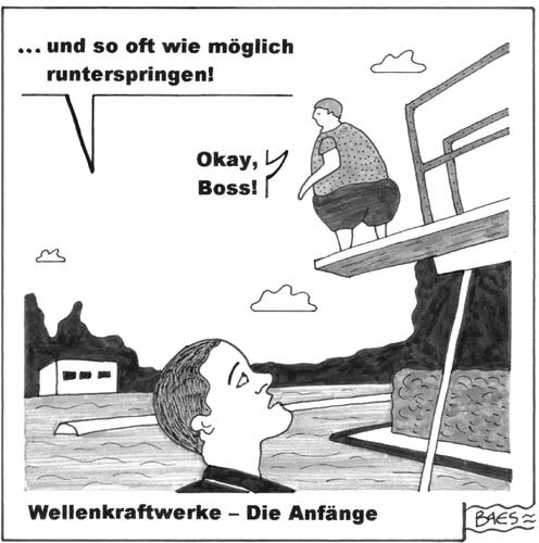 Cartoon: Wellenkraftwerke - Die Anfänge (medium) by BAES tagged wellenkraftwerke,wasserkraftwerke,wasserkraft,atomenergie,atomkraft,umwelt,forschung,erneuerbare,energien,elektrischer,strom,ebbe,flut,wellenkraftwerke,wasserkraftwerke,wasserkraft,atomenergie,atomkraft,umwelt,forschung,erneuerbare,energien,elektrischer strom,strom,ebbe,flut,elektrischer