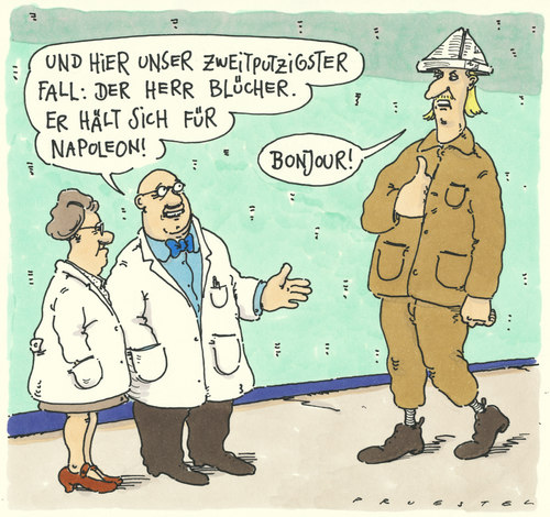 Cartoon: bonjour (medium) by Andreas Prüstel tagged einbildung,wahnvorstellungen,blücher,napoleon,psychiatrie,psychiatrie,blücher,napoleon,wahnvorstellungen,einbildung