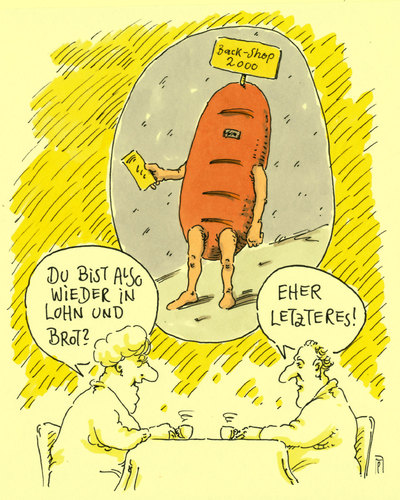 Cartoon: lohn und brot (medium) by Andreas Prüstel tagged bror,backwaren,backshop,minijob,niedriglöhner,cartoon,karikatur,andreas,pruestel,bror,backwaren,backshop,minijob,niedriglöhner,cartoon,karikatur,andreas,pruestel