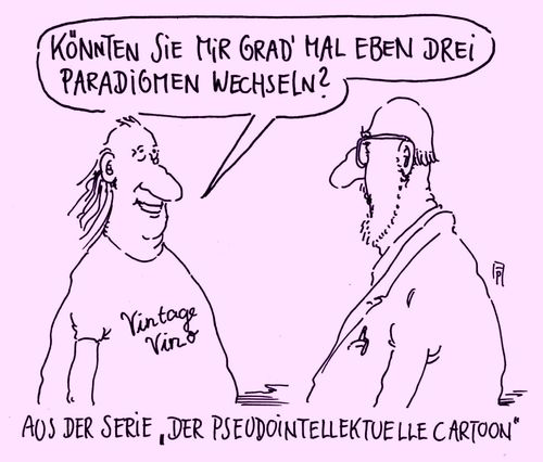 Cartoon: pseudo (medium) by Andreas Prüstel tagged paradigma,paradigmen,paradigmenwechsel,intellektuell,cartoon,pseudointellektuell,karikatur,andreas,pruestel,paradigma,paradigmen,paradigmenwechsel,intellektuell,cartoon,pseudointellektuell,karikatur,andreas,pruestel