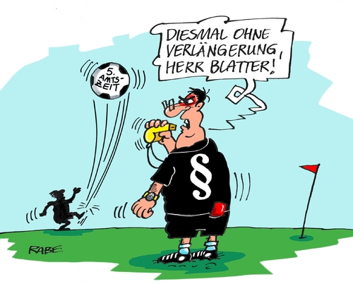 Cartoon: Abpfiff (medium) by RABE tagged blatter,fifa,präsident,uefa,zürich,schweiz,festnahmen,geldwäsche,korruption,bestechung,wahl,wiederwahl,justiz,rabe,ralf,böhme,cartoon,karikatur,pressezeichnung,farbcartoon,tagescartoon,schiedsrichter,verlängerung,abpfiff,blatter,fifa,präsident,uefa,zürich,schweiz,festnahmen,geldwäsche,korruption,bestechung,wahl,wiederwahl,justiz,rabe,ralf,böhme,cartoon,karikatur,pressezeichnung,farbcartoon,tagescartoon,schiedsrichter,verlängerung,abpfiff