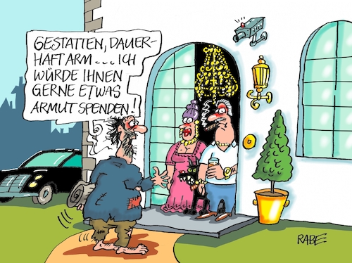 Cartoon: Armut (medium) by RABE tagged armut,altersarmut,arm,reich,bettler,villa,reiche,schöne,sozialministerium,renten,rabe,ralf,böhme,cartoon,tagescartoon,farbcaroon,schnorrer,goldschmuck,gold,luxus,kronleuchter,reichensteuer,millionäre,armut,altersarmut,arm,reich,bettler,villa,reiche,schöne,sozialministerium,renten,rabe,ralf,böhme,cartoon,tagescartoon,farbcaroon,schnorrer,goldschmuck,gold,luxus,kronleuchter,reichensteuer,millionäre