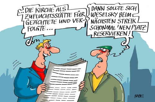 Cartoon: Asylrecht (medium) by RABE tagged asyl,asylrecht,kirche,gott,schutz,schutzbedürftige,rabe,ralf,böhme,cartoon,karikatur,pressezeichnung,farbcartoon,tagescartoon,weselsky,bahn,bahnchef,gewerkschaften,streik,gdl,reisende,geächtete,gleis,lok,lokführer,asyl,asylrecht,kirche,gott,schutz,schutzbedürftige,rabe,ralf,böhme,cartoon,karikatur,pressezeichnung,farbcartoon,tagescartoon,weselsky,bahn,bahnchef,gewerkschaften,streik,gdl,reisende,geächtete,gleis,lok,lokführer