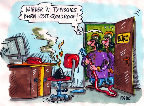 Cartoon: Ausgebranntes (medium) by RABE tagged burnout,burn,out,syndrom,abgebrannt,ausgebrannt,ausgepowert,mobbing,büro,schreibtisch,bürosessel,pc,computer,rechner,streß,alltagstreß,arbeitsplatz,arbeitsplatzverlust,kopfschmerzen,asche,rauch,qualm,feuerwehr,löschtrupp,rettungseinsatz,löscheinsatz,schlauch,wasser,feuer,feuerlöscher,uniform,flamme,brandherd,angst,arzt,psychater,therapie,nervenzusammenbruch,krise,erfolg,burnout,burn,syndrom,abgebrannt,ausgebrannt,ausgepowert,job,arbeit,stress