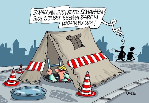 Cartoon: Bezahlbarer Wohnraum (medium) by RABE tagged miete,mietpreise,wohnraum,spekulanten,grüne,habeck,demos,rabe,ralf,böhme,cartoon,karikatur,pressezeichnung,farbcartoon,tagescartoon,enteignung,wohnungsbaugesellschaften,zelt,straßenbauer,tiefbau,vermietung,mieter,vermieter,miete,mietpreise,wohnraum,spekulanten,grüne,habeck,demos,rabe,ralf,böhme,cartoon,karikatur,pressezeichnung,farbcartoon,tagescartoon,enteignung,wohnungsbaugesellschaften,zelt,straßenbauer,tiefbau,vermietung,mieter,vermieter