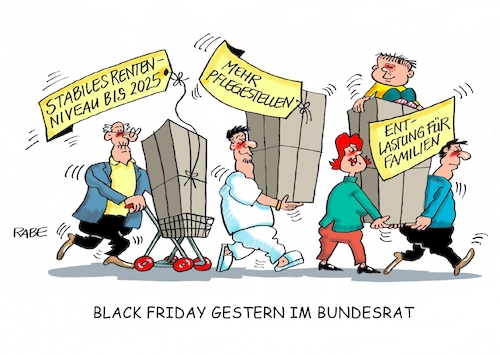 Cartoon: Bundesrat Black Friday (medium) by RABE tagged rente,rentenerhöhung,rentenniveau,rentenanpassung,ost,west,rentner,nahles,spd,rabe,ralf,böhme,cartoon,karikatur,pressezeichnung,farbcartoon,tagescartoon,bundesrat,pakete,entlastungen,haushalt,stabilität,zweitausendundfünfundzwanzig,milliardenpaket,familien,pflegestellen,rekordhaushalt,schnäppchen,einkauf,black,friday,blackfriday,rente,rentenerhöhung,rentenniveau,rentenanpassung,ost,west,rentner,nahles,spd,rabe,ralf,böhme,cartoon,karikatur,pressezeichnung,farbcartoon,tagescartoon,bundesrat,pakete,entlastungen,haushalt,stabilität,zweitausendundfünfundzwanzig,milliardenpaket,familien,pflegestellen,rekordhaushalt,schnäppchen,einkauf,black,friday,blackfriday