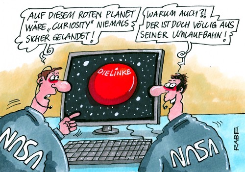 Cartoon: Der Rote Planet (medium) by RABE tagged mars,marsmission,usa,nasa,obama,planet,rot,rote,linke,pds,sed,gysi,bundesregierung,opposition,wagenknecht,marssonde,curiosity,raumfahrtzentrum,umlaufbahn,weltall,universum,lichtjahre,rover,roboterfahrzeug,bartsch,ernst