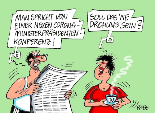 Cartoon: Drohgebärden (medium) by RABE tagged corona,bundländerkonferenz,merkel,kanzleramt,lockerungen,stufenplan,öffnungen,lockdown,shutdown,baumärkte,impfdosen,rki,fallzahlen,inzidenzwert,spahn,impfzentren,impfreihenfolge,drohung,ostern,ostereisen,mutanten,konferenz,coronakonferenz,ministerpräsidentenkonferenz,corona,bundländerkonferenz,merkel,kanzleramt,lockerungen,stufenplan,öffnungen,lockdown,shutdown,baumärkte,impfdosen,rki,fallzahlen,inzidenzwert,spahn,impfzentren,impfreihenfolge,drohung,ostern,ostereisen,mutanten,konferenz,coronakonferenz,ministerpräsidentenkonferenz