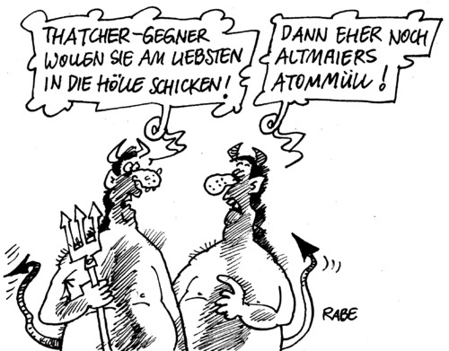 Cartoon: Endlagergespräche (medium) by RABE tagged gorleben,tod,altmaier,karikatur,cartoon,böhme,ralf,rabe,britisch,lady,eiserne,eisern,premierministerin,england,margret,thatcher,bundesumweltminister,endlager,atommüll,radioaktiv,hochradioaktiv,hölle,satan,teufel,höllenfeuer,thatcher,margret,england,premierministerin,eisern,eiserne,lady,britisch,rabe,ralf,böhme,cartoon,karikatur,altmaier,tod,gorleben,bundesumweltminister,endlager,atommüll,radioaktiv,hochradioaktiv,hölle,satan,teufel,höllenfeuer