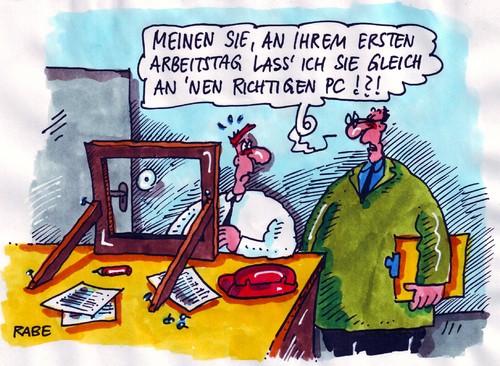 Erster Arbeitstag By RABE | Business Cartoon | TOONPOOL