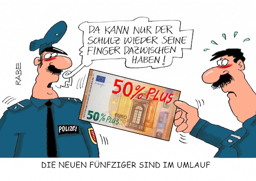 Cartoon: Falscher Fuffziger (medium) by RABE tagged fünfziger,geld,euro,banknote,fälscher,finanzminister,eu,geldschein,rabe,ralf,böhme,cartoon,karikatur,pressezeichnung,farbcartoon,tagescartoon,schulz,spd,wahlkampf,polizei,fünfziger,geld,euro,banknote,fälscher,finanzminister,eu,geldschein,rabe,ralf,böhme,cartoon,karikatur,pressezeichnung,farbcartoon,tagescartoon,schulz,spd,wahlkampf,polizei