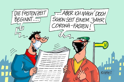 Cartoon: Fast Fastenzeit (medium) by RABE tagged corona,schnelltest,flughäfen,bahnhöfe,reiserückkehrer,testpflicht,markus,söder,bußgelder,ber,hauptstadtflughafen,eröffnung,fluggäste,viren,maskenpflicht,abstandsregeln,coronafsten,fasten,fastenzeit,verzicht,internetfasten,autofasten,mutanten,mundschutz,coronaregeln,fallzahlen,inzidenzwert,lockdown,shutdown,lockerungen,impfstoff,heilfasten,corona,schnelltest,flughäfen,bahnhöfe,reiserückkehrer,testpflicht,markus,söder,bußgelder,ber,hauptstadtflughafen,eröffnung,fluggäste,viren,maskenpflicht,abstandsregeln,coronafsten,fasten,fastenzeit,verzicht,internetfasten,autofasten,mutanten,mundschutz,coronaregeln,fallzahlen,inzidenzwert,lockdown,shutdown,lockerungen,impfstoff,heilfasten