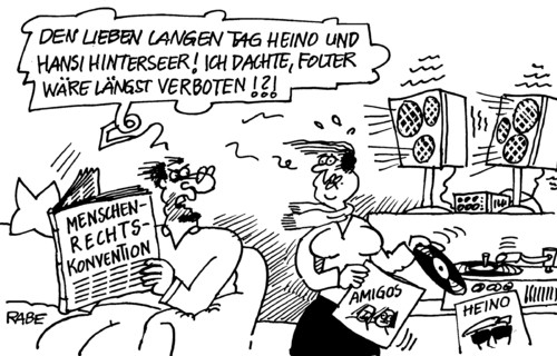 Cartoon: Foltermethoden (medium) by RABE tagged gäfgen,schmerzensgeld,gericht,beschluß,urteil,menschenrechte,menschenrechtskonvention,folter,foltermethoden,qual,quälen,verbot,abschaffung,foltermittel,folterwerkzeuge,ehepaar,mann,frau,musik,schlager,voklsmusik,sänger,interpreten,heino,amigos,hinterseer,musikandenstadl,hitparade,schallplatte,cd,tonträger,plattenspieler,plattenteller,lautsprecher,lautsprecherbox,lärm,dezibel,lärmschutz,ohren,ohropax,gehörschaden,trommelfell,schmerzlaute,pranger,plattencover,menschenrechte,menschenrechtskonvention,gäfgen,schmerzensgeld,schmerzen,urteil,richter,justiz,polizeiverhör