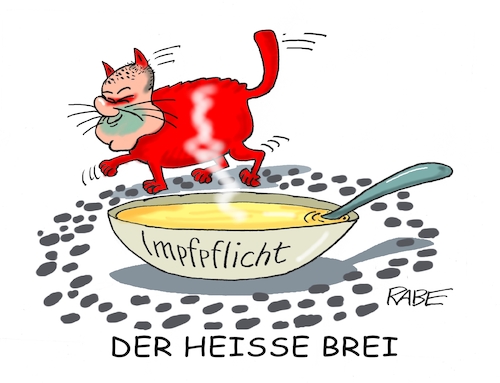 Cartoon: Katze um den heißen Brei (medium) by RABE tagged corona,bundländerkonferenz,merkel,kanzleramt,lockerungen,stufenplan,öffnungen,lockdown,shutdown,baumärkte,impfdosen,rki,fallzahlen,inzidenzwert,spahn,impfzentren,impfreihenfolge,notbremse,olaf,scholz,kanzler,impfpflicht,omekron,katze,kater,teller,schüssel,brei,löffel,heiß,corona,bundländerkonferenz,merkel,kanzleramt,lockerungen,stufenplan,öffnungen,lockdown,shutdown,baumärkte,impfdosen,rki,fallzahlen,inzidenzwert,spahn,impfzentren,impfreihenfolge,notbremse,olaf,scholz,kanzler,impfpflicht,omekron,katze,kater,teller,schüssel,brei,löffel,heiß