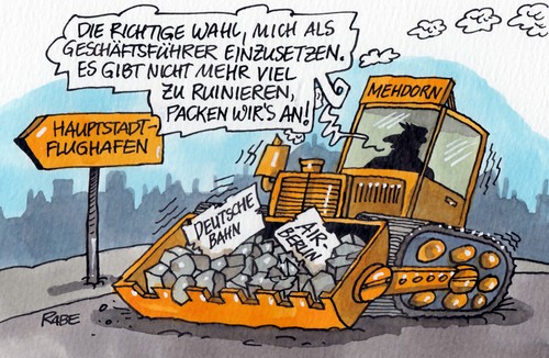 Cartoon: Mehdorn (medium) by RABE tagged mehdorn,bahnchef,airberlin,hauptstadtflughafen,bagger,geschäftsführer,schönefled,chaos,brandenburg,wowereit,rabe,ralf,böhme,cartoon,karikatur,topmanager,berlin,platzeck,aufsichtsratschef,prestigeprojekt,eröffnungstermin,baggerführer,planierraupe,ruinieren,mehdorn,bahnchef,airberlin,hauptstadtflughafen,bagger,geschäftsführer,schönefled,chaos,brandenburg,wowereit,rabe,ralf,böhme,cartoon,karikatur,topmanager,berlin,platzeck,aufsichtsratschef,prestigeprojekt,eröffnungstermin,baggerführer,planierraupe,ruinieren