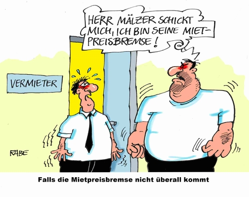 Cartoon: Mietpreisbremse (medium) by RABE tagged miete,mietpreis,mietpreisbremse,vermietre,mieter,preiserhöhung,warmmiete,kaltmiete,makler,gebühren,wohnung,rabe,ralf,böhme,cartoon,karikatur,pressezeichnung,farbcartoon,tagescartoon,schläger,boxer,bodyguard,miete,mietpreis,mietpreisbremse,vermietre,mieter,preiserhöhung,warmmiete,kaltmiete,makler,gebühren,wohnung,rabe,ralf,böhme,cartoon,karikatur,pressezeichnung,farbcartoon,tagescartoon,schläger,boxer,bodyguard