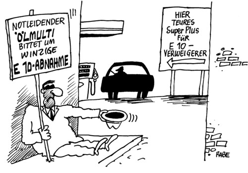 Cartoon: Ölmulti (medium) by RABE tagged ölmulti,ölscheich,e10,tankstelle,super,plus,diesel,benzin,benzinpreis,tankwart,ölkonzern,ölriese,not,euro,krise,ölförderung,ölkartell,bettler,hut,straße,bundesregierung,wirtschaftsbosse,wirtschaftsminister,autofahrer,verbraucher,pkw,e10,tankstelle,diesel,benzin,benzinpreis,tankwart,ölkonzern,krise,ölriese,öl,bundesregierung,bettler,autofahrer,wirtschaftsminister,verbraucher