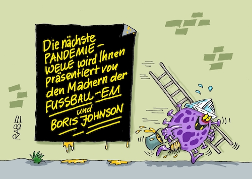 Cartoon: Plakatierer (medium) by RABE tagged corona,bundländerkonferenz,merkel,kanzleramt,lockerungen,stufenplan,öffnungen,lockdown,shutdown,baumärkte,impfdosen,rki,fallzahlen,inzidenzwert,spahn,impfzentren,impfreihenfolge,notbremse,deltavariante,fußball,fußballer,em,europameisterschaft,boris,johnson,uefa,sport,london,wembley,wembleystadion,macher,corona,bundländerkonferenz,merkel,kanzleramt,lockerungen,stufenplan,öffnungen,lockdown,shutdown,baumärkte,impfdosen,rki,fallzahlen,inzidenzwert,spahn,impfzentren,impfreihenfolge,notbremse,deltavariante,fußball,fußballer,em,europameisterschaft,boris,johnson,uefa,sport,london,wembley,wembleystadion,macher