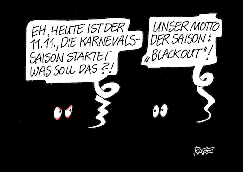 Cartoon: Saisonauftakt (medium) by RABE tagged karnevals,karnevalsauftakt,saisonstart,narren,elfter,faschingssaison,narrenzeit,rabe,ralf,böhme,cartoon,karikatur,pressezeichnung,farbcartoon,tagescartoon,blackout,dunkelheit,schwarz,duster,energiekrise,karnevals,karnevalsauftakt,saisonstart,narren,elfter,faschingssaison,narrenzeit,rabe,ralf,böhme,cartoon,karikatur,pressezeichnung,farbcartoon,tagescartoon,blackout,dunkelheit,schwarz,duster,energiekrise