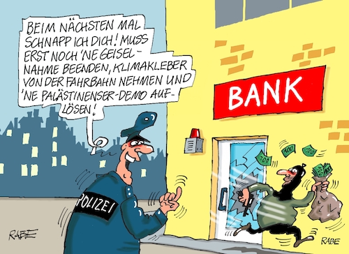 Cartoon: Schutzmann (medium) by RABE tagged krise,krisenzeiten,klimakrise,ukrainekrieg,inflation,rückzug,rabe,ralf,böhme,cartoon,karikatur,pressezeichnung,farbcartoon,tagescartoon,polizei,polizeieinsatz,bank,sparkasse,räuber,dieb,bankräuber,absicherung,klimakleber,fahrbahn,alarm,palästinenser,palästinenserdemo,geiselnahme,geisel,krise,krisenzeiten,klimakrise,ukrainekrieg,inflation,rückzug,rabe,ralf,böhme,cartoon,karikatur,pressezeichnung,farbcartoon,tagescartoon,polizei,polizeieinsatz,bank,sparkasse,räuber,dieb,bankräuber,absicherung,klimakleber,fahrbahn,alarm,palästinenser,palästinenserdemo,geiselnahme,geisel