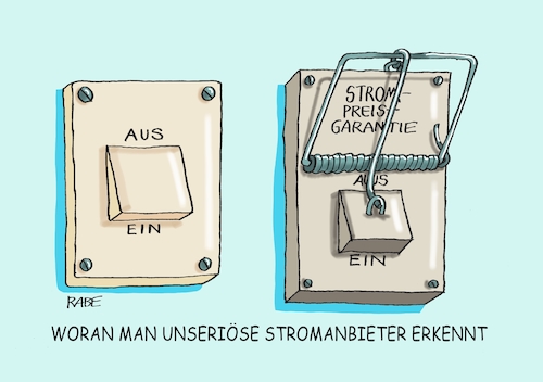 Cartoon: Stromanbieter (medium) by RABE tagged kohle,kohleausstieg,kohleausstiegskommission,braunkohle,hut,verbraucher,interessen,rabe,ralf,böhme,cartoon,karikatur,pressezeichnung,farbcartoon,tagescartoon,wirtschaft,energiekonzerne,kraftwerke,energiewende,stromanbieter,strompreise,stromkunden,verbraucherschutz,strompreisgarantie,stromschalter,lichtschalter,betrüger,mausefalle,strompreisbremse,kohle,kohleausstieg,kohleausstiegskommission,braunkohle,hut,verbraucher,interessen,rabe,ralf,böhme,cartoon,karikatur,pressezeichnung,farbcartoon,tagescartoon,wirtschaft,energiekonzerne,kraftwerke,energiewende,stromanbieter,strompreise,stromkunden,verbraucherschutz,strompreisgarantie,stromschalter,lichtschalter,betrüger,mausefalle,strompreisbremse