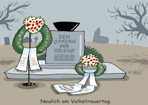 Cartoon: Volkstrauertag (medium) by RABE tagged bundeswehr,pistorius,kriegstüchtigkeit,deutschland,armee,cartoon,karikatur,pressezeichnung,farbcartoon,tagescartoon,kriegsführung,volk,volkstrauer,volkstrauertag,kriegsgräber,kriegsgräberführsorge,mahnung,genken,denkmal,mahnmal,tode,ukrainekrieg,soldaten,kranz,waffenlobby,rüstungsindustrie,rüstungsexporte,bundeswehr,pistorius,kriegstüchtigkeit,deutschland,armee,cartoon,karikatur,pressezeichnung,farbcartoon,tagescartoon,kriegsführung,volk,volkstrauer,volkstrauertag,kriegsgräber,kriegsgräberführsorge,mahnung,genken,denkmal,mahnmal,tode,ukrainekrieg,soldaten,kranz,waffenlobby,rüstungsindustrie,rüstungsexporte