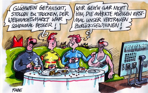 Cartoon: Weihnachtsmarktforschung (medium) by RABE tagged finanzmärkte,finanzchefs,finanzen,euro,eurozone,eurokrise,eu,schulden,schuldenkrise,märkte,rating,ratingagenturen,merkel,deutschland,cdu,kanzlerin,sarkozy,frankreich,staatschefs,börse,banken,banker,kredit,herabstufung,anleger,spekulanten,zocker,gewinn,börsianer,dax,dowjones,weihnachten,weihnachtsfest,weihnachtsgeschenke,bescherung,weihnachtsmarkt,weihnachtsbaum,stollen,glühwein,bratwurst,katzen,couch,ehepaar,tv,kaffe,gepanschtes,panscherei,trocken,vertrauen,gewinnung,rückgewinnung,finanzmärkte,finanzen,euro,eurozone,eurokrise,eu,schulden,schuldenkrise,märkte,ratingagenturen,rating