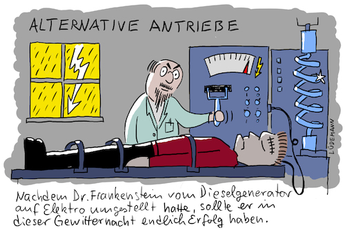 Cartoon: Alternative Antriebe (medium) by Lüdemann tagged alternative,antriebe,elektromobilität,elektrik,lkw,auto,fahrzeug,elektroauto,elektro,elektromotor,dr,frankenstein,diesel,dieselmotor,dieselgenerator,dieselskandal,vw,skandal,elektrofahrzeuge,city,citylogistik,logistik,spannung,strom,kraftstoff,stickoxide,feinstaub,innenstadt,belastung,feinstaubbelastung,mary,shelley,alternative,antriebe,elektromobilität,elektrik,lkw,auto,fahrzeug,elektroauto,elektro,elektromotor,dr,frankenstein,diesel,dieselmotor,dieselgenerator,dieselskandal,vw,skandal,elektrofahrzeuge,city,citylogistik,logistik,spannung,strom,kraftstoff,stickoxide,feinstaub,innenstadt,belastung,feinstaubbelastung,mary,shelley