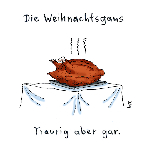 Cartoon: Weihnachtsgans (medium) by Lo Graf von Blickensdorf tagged gans,weihnachten,essen,braten,cartoon,traurig,gar,heiligabend,gans,weihnachten,essen,braten,cartoon,traurig,gar,heiligabend