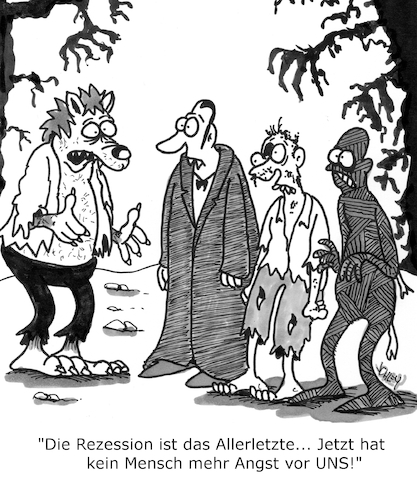 Angst und Schrecken!