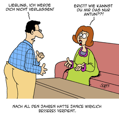 Cartoon: Das hat sie NICHT verdient!! (medium) by Karsten Schley tagged ehe,liebe,beziehungen,trennung,männer,frauen,familie,ehe,liebe,beziehungen,trennung,männer,frauen,familie