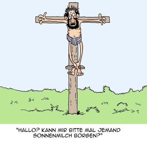 Cartoon: Ein heisser Typ (medium) by Karsten Schley tagged religion,christentum,gesundheit,sommer,sonnenbrand,jesus,kreuzigung,religion,christentum,gesundheit,sommer,sonnenbrand,jesus,kreuzigung