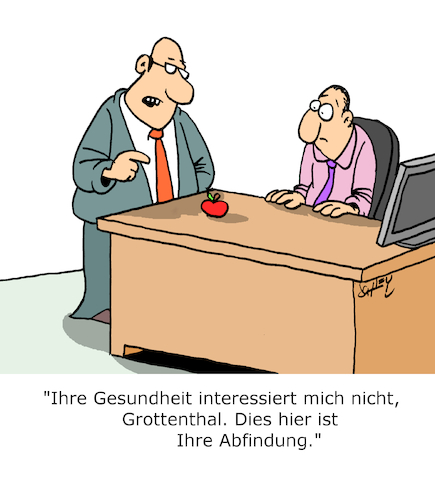 Cartoon: Gesundheit (medium) by Karsten Schley tagged arbeit,büro,arbeitgeber,arbeitnehmer,vorgesetzte,manager,wertschätzung,entlassungen,abfindung,ernährung,gesundheit,wirtschaft,business,arbeit,büro,arbeitgeber,arbeitnehmer,vorgesetzte,manager,wertschätzung,entlassungen,abfindung,ernährung,gesundheit,wirtschaft,business