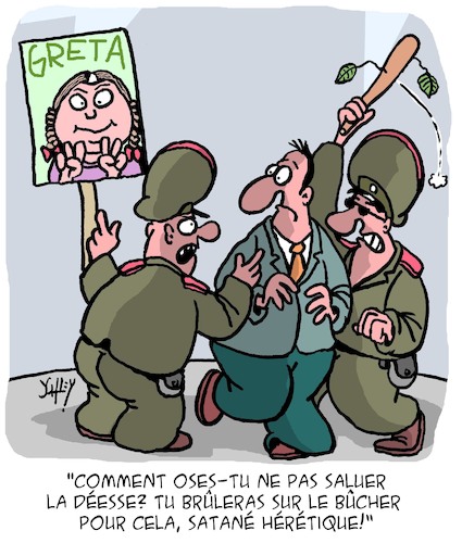 Cartoon: Heretique!! (medium) by Karsten Schley tagged religion,fondamentalisme,medias,environnementalisme,climat,politique,greta,societe,religion,fondamentalisme,medias,environnementalisme,climat,politique,greta,societe