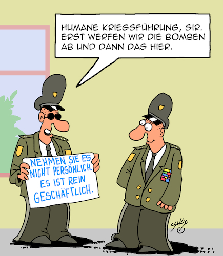 Cartoon: Humane Kriegsführung (medium) by Karsten Schley tagged krieg,kriegsführung,militär,humanität,bomben,business,psychologie,politik,regeln,gesellschaft,krieg,kriegsführung,militär,humanität,bomben,business,psychologie,politik,regeln,gesellschaft